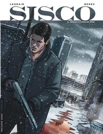 Sisco Tome 6 : négociations en 9 mm