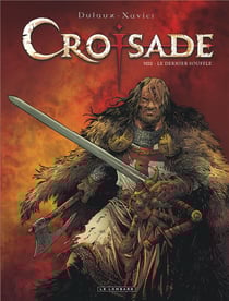 Croisade Tome 8 : le dernier souffle