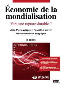 Économie de la mondalisation - opportunités et fractures (2e édition)