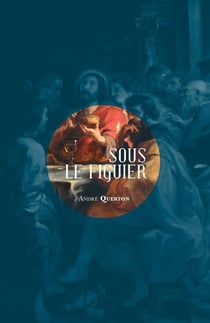 Sous le figuier