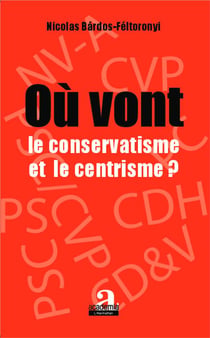Où vont le conservatisme et le centrisme ?