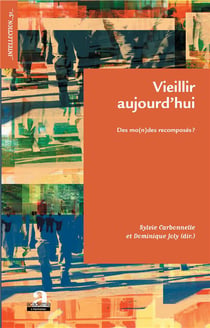 Vieillir aujourd'hui - des mondes recomposés ?