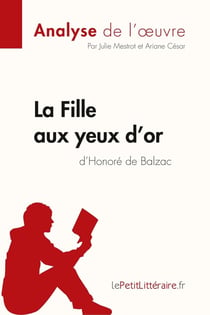 La fille aux yeux d'or, d'Honoré de Balzac - analyse complète de l'oeuvre et résumé