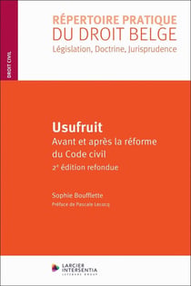 Usufruit : Avant et après la réforme du Code civil (2e édition)