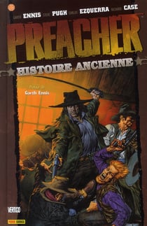Preacher Tome 4 : histoire ancienne