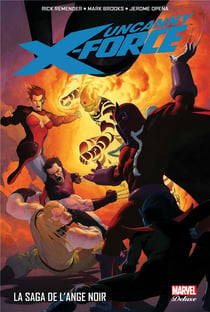 Uncanny X-Force Tome 2 : la saga de l'ange noir
