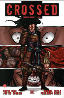 Crossed - terres maudites t.10