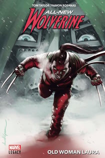 All-new Wolverine Tome 2 : old woman Laura