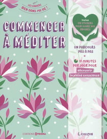 Commencer à méditer - cahier d'exercices