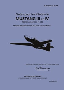 Notes pour les Pilotes de Mustang III et IV : Moteur Packard Merlin V-1650-3 ou V-1650-7