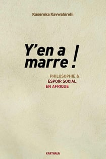 Y'en a marre ! philosophie et espoir social en Afrique