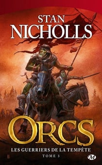 Orcs Tome 3 : les guerriers de la tempête