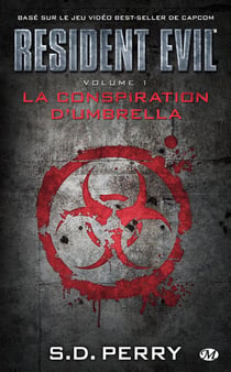 Resident Evil Tome 1 : la conspiration d'Umbrella