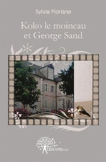 Koko le moineau et george sand