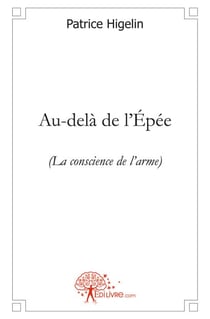 Au-delà de l'épée (la conscience de l'arme)