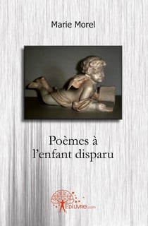Poèmes à l'enfant disparu