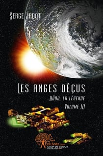 La légende t.3 - les anges déçus Hodo