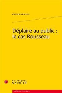 Déplaire au public : le cas Rousseau