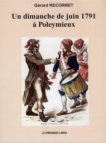 UN DIMANCHE DE JUIN 1791 A POLEYMIEUX
