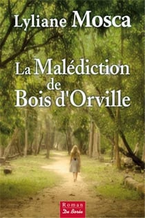 La malediction de bois d'orville