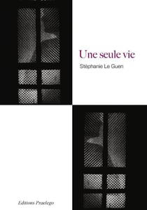 Une seule vie