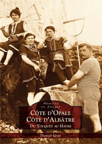 Côte d'Opale, côte d'Albatre - du Touquet au Havre