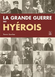 Les hyérois dans la grande guerre