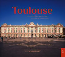 Toulouse occitane et flamboyante