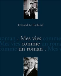 Mes vies comme un roman