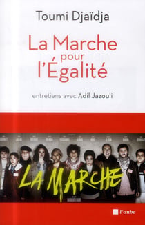 La marche pour l'égalité - entretiens avec Adil Jazouli