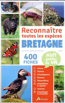 Bretagne, reconnaître toutes les espèces - 400 fiches