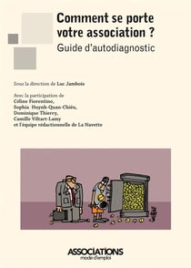 Comment se porte votre association ? guide d'auto-diagnostic