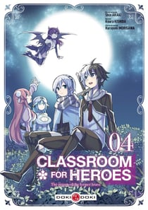 Classroom for heroes Tome 4
