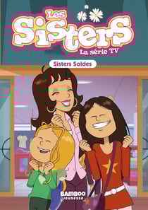 Les Sisters, la série TV Tome 38 : Sisters soldes