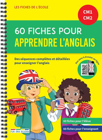 60 fiches pour apprendre l'anglais - CM1 CM2