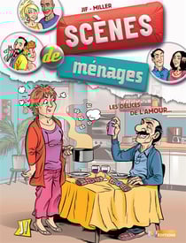 Scènes de ménages Tome 2 : les délices de l'amour...