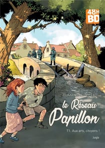 Le réseau Papillon Tome 1 : aux arts, citoyens !