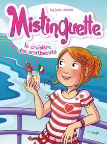 Mistinguette Tome 13 : la croisière des sentiments