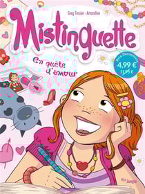 Mistinguette Tome 1 : En quête d'amour