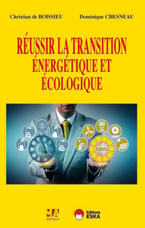 Réussir la transition énergétique et écologique (2e édition)