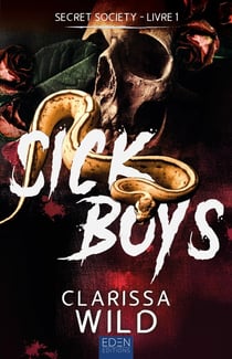 Secret society Tome 1 : Sick Boys