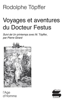 Voyages et aventures du docteur festus