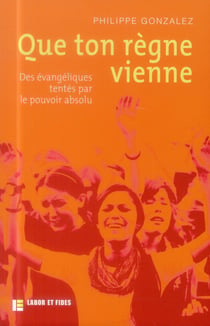 Que ton règne vienne