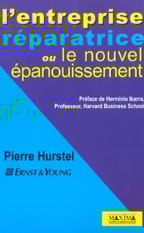 L'entreprise reparatrice ou le nouvel epanouissement