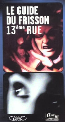Le guide du frisson - 13e rue