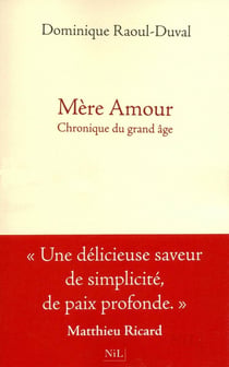 Mère amour - chronique du grand-âge