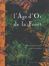 L'age d'or de la foret
