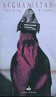 Afghanistan, l'aigle en cage