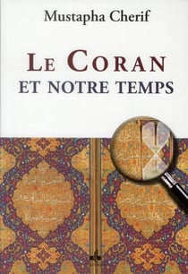 Le Coran et notre temps