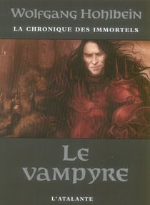 La chronique des immortels Tome 2 : le vampyre